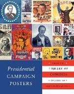 Presidential Campaign Posters: Two Hundred Years of Election Art