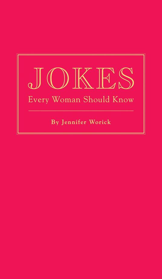 Jokes Every Woman Should Know