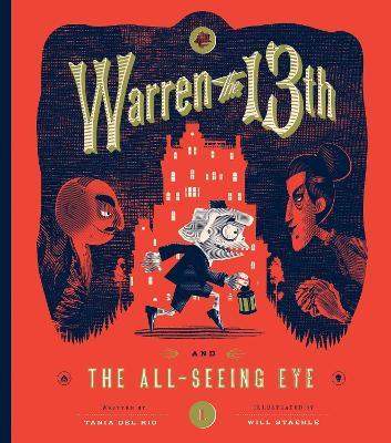 Warren the 13th and The All-Seeing Eye: A Novel - Tania del Rio - cover