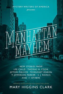 Manhattan Mayhem: New Crime Stories from Mystery Writers of America New Crime Stories from Mystery Writers of America - cover