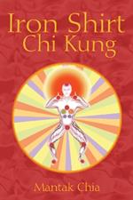 Iron Shirt Chi Kung