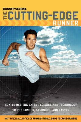Runner's World The Cutting-Edge Runner - Matt Fitzgerald - cover