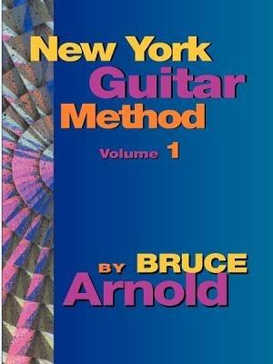 New York Guitar Method - Bruce Arnold - cover