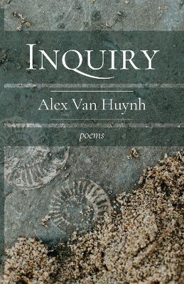 Inquiry - Alex Van Huynh - cover
