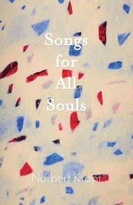 Songs for All Souls - Norbert Krapf - cover