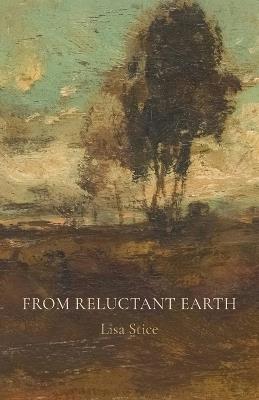 From Reluctant Earth - Lisa Stice - cover