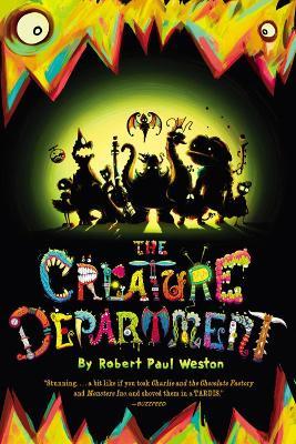 The Creature Department - Robert Paul Weston - cover