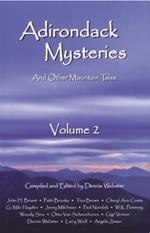 Adirondack Mysteries: And Other Mountain Tales