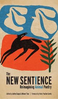 The New Sentience: Reimagining Animal Poetry
