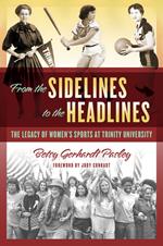 From the Sidelines to the Headlines