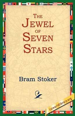 The Jewel of Seven Stars - Bram Stoker - cover