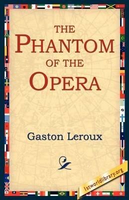The Phantom of the Opera - Gaston LeRoux - cover