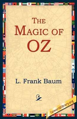The Magic of Oz - L Frank Baum - cover