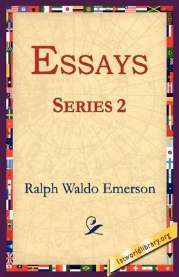 Essays Series 2 - Ralph Waldo Emerson - cover