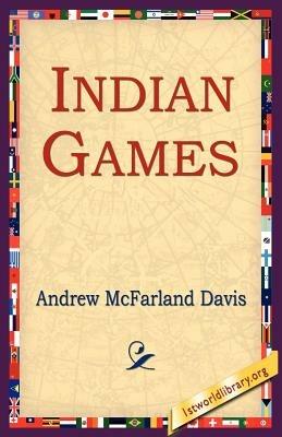 Indian Games - Andrew McFarland Davis - cover