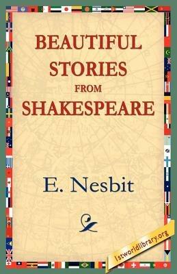 Beautiful Stories from Shakespeare - E. Nesbit - cover