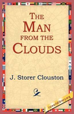 The Man From The Clouds - J. Storer Clouston - cover