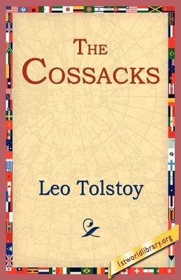 The Cossacks - Leo Tolstoy - cover