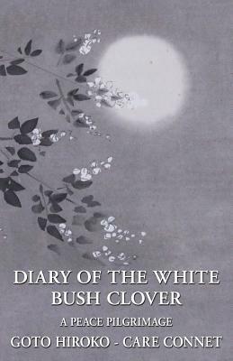 Diary of the White Bush Clover - Goto Hiroko,Care Connet - cover