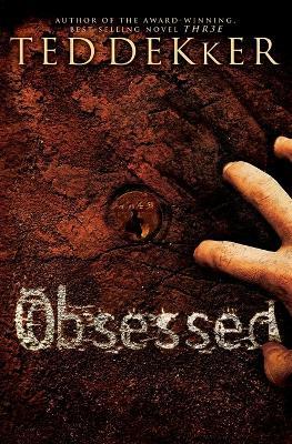 Obsessed - Ted Dekker - cover