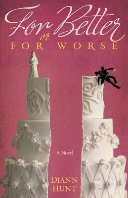 For Better or For Worse - Diann Hunt - cover