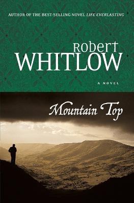 Mountain Top: A Novel of Legal Suspense - Robert Whitlow - cover