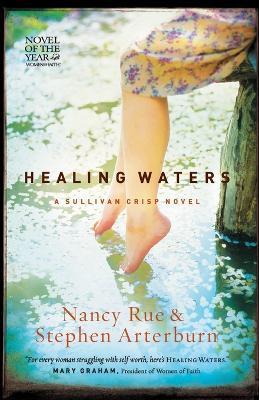 Healing Waters - Nancy N. Rue,Stephen Arterburn - cover