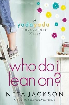 Who Do I Lean On? - Neta Jackson - cover