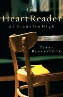 The Heart Reader of Franklin High - Terri Blackstock - cover
