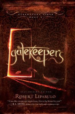 Gatekeepers - Robert Liparulo - cover