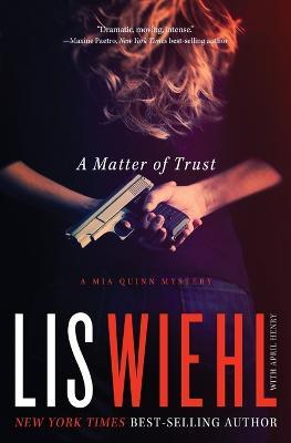 A Matter of Trust - Lis Wiehl - cover