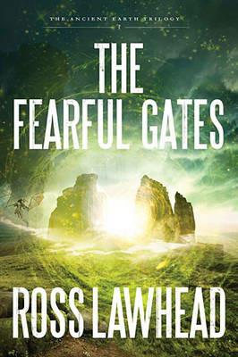 The Fearful Gates - Ross Lawhead - cover