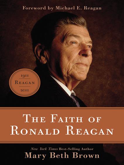 The Faith of Ronald Reagan - Mary Beth Brown - cover