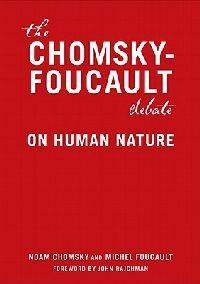 Chomsky vs Foucault: A Debate on Human Nature - Michel Foucault,Noam Chomsky - cover