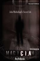 The Magician: John Mulholland's Secret Life - Ben Robinson - cover