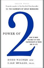 Power of 2: How to Make the Most of Your Partnerships at Work and in Life
