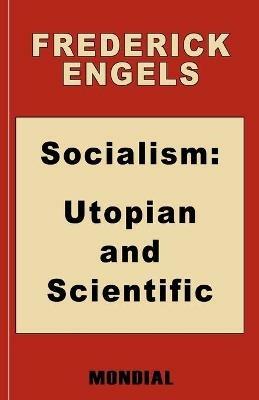 Socialism: Utopian and Scientific (Appendix: The Mark. Preface: Karl Marx) - Frederick Engels,Friedrich Engels - cover