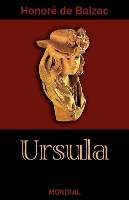 Ursula (Ursule Mirouet) - Honore De Balzac - cover
