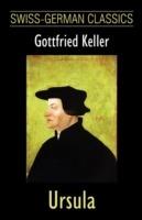Ursula (Swiss-German Classics) - Gottfried Keller - cover