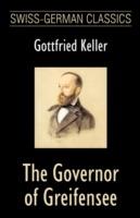The Governor of Greifensee (Swiss-German Classics)