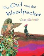 The Owl and the Woodpecker