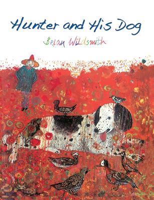 Hunter and His Dog - Brian Wildsmith - cover