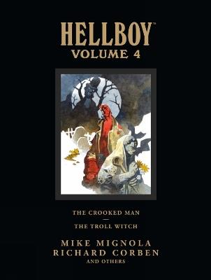 Hellboy Library Volume 4: The Crooked Man And The Troll Witch - Mike Mignola - cover