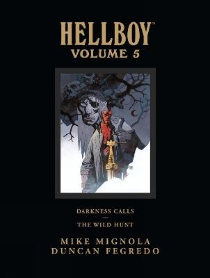 Hellboy Library Edition Volume 5: Darkness Calls And The Wild Hunt - Mike Mignola - cover