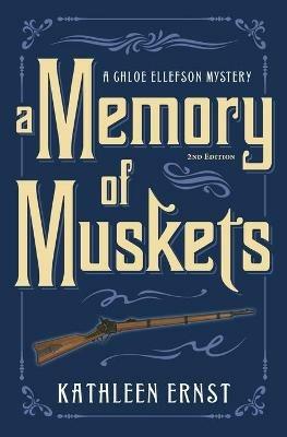 A Memory of Muskets - Kathleen Ernst - cover