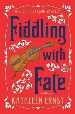 Fiddling with Fate - Kathleen Ernst - cover