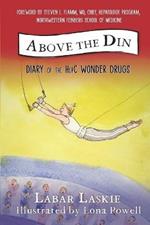 Above the Din: Diary of the HepC Wonder Drugs