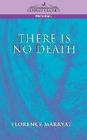 There Is No Death - Florence Marryat - cover