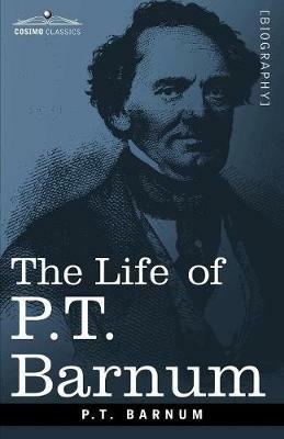 The Life of P.T. Barnum - P T Barnum - cover