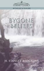 Bygone Beliefs